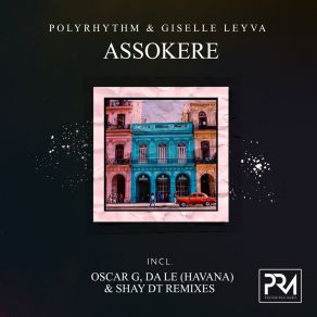 Download track Assokere (Oscar G 305 Mix) Giselle LeyvaOscar G.