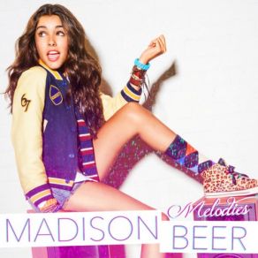 Download track Melodies Madison Beer