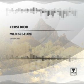 Download track Mild Gesture (Original Mix) Cersi Dior