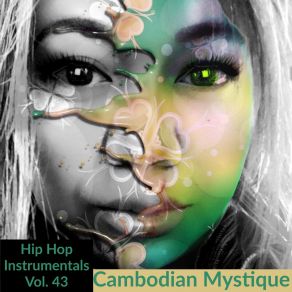 Download track Galaxy 7 (Instrumental) Cambodian MystiqueΟΡΓΑΝΙΚΟ