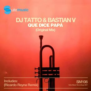 Download track Que Dice Papá (Ricardo Reyna Remix) Bastian. VRicardo Reyna