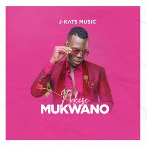 Download track Ndeese Mukwano J-Kats Music