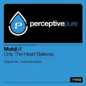 Download track Only The Heart Believes (Remix) MobilEximinds