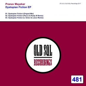 Download track Dystopian Fiction (Original Mix) Pranav Mayekar