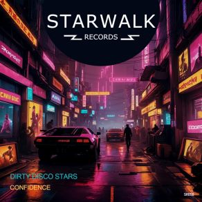 Download track Confidence (Radio Edit) Dirty Disco Stars