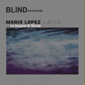 Download track Blind (Plug'n'play Club Remix) Mario Lopez