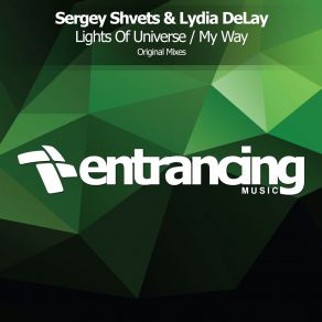 Download track Lights Of Universe (Radio Edit) Sergey Shvets, Lydia DeLay