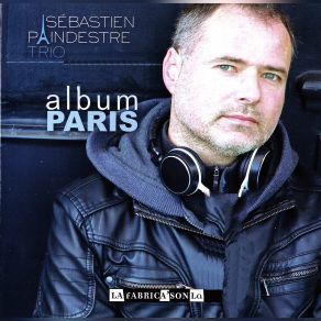 Download track Blues For Violaine Sébastien Paindestre Trio