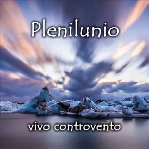 Download track Vivo Controvento Plenilunio