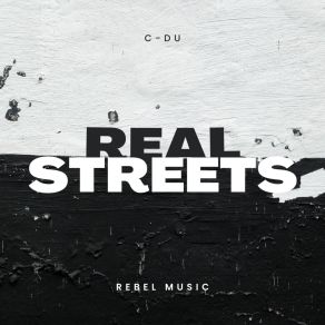 Download track Real Streets C-Du