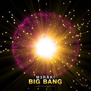 Download track Big Bang M3RAKI