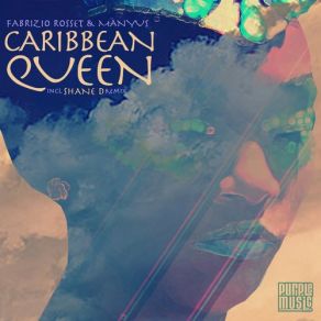 Download track Carribean Queen (Original Vocal Mix) Manyus, Fabrizio Rosset