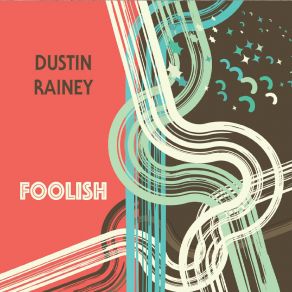 Download track You Are The Best Thing Dustin Rainey