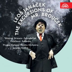 Download track The Excursions Of Mr. Brouček, JWI / 7: 