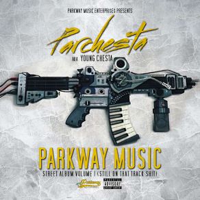 Download track Thank The Lord Parchesta Young Chesta