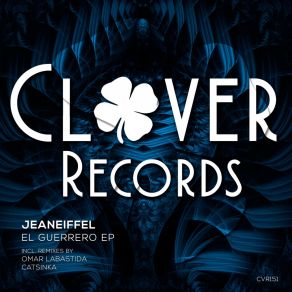 Download track El Guerrero (Extended Version) Jeaneiffel