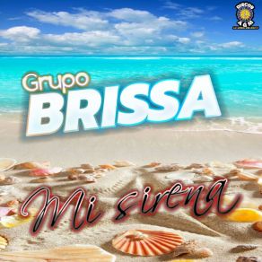 Download track Triste Decepción Grupo Brissa