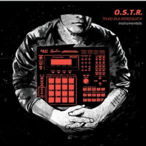 Download track O. S. T. R. - Dowod _ W _ Twoich _ Rekach _ (Instrumental) OSTR