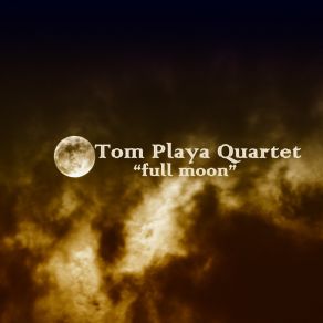 Download track Whisper My Guy Tom Playa Quartet