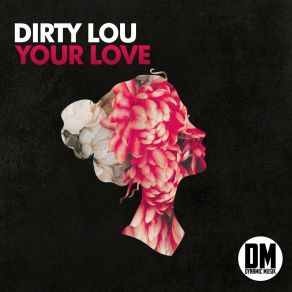 Download track Disco Juice Dirty Lou