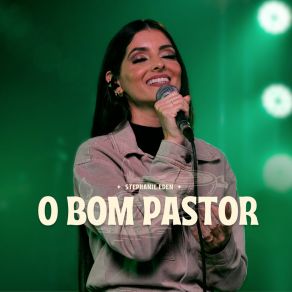 Download track O Bom Pastor Stephanie Eden