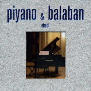 Download track Nagehan Balaban, Piyano