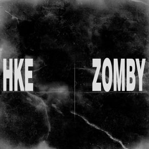 Download track Set Zomby, HKE