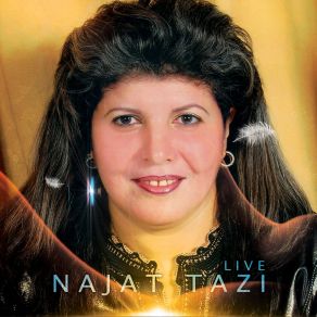 Download track Yalah Ya Mercedes (Live) Najat Tazi