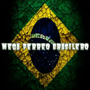 Download track Reggaetón Mega Perreo Brasileño