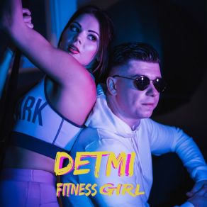 Download track Fitness Girl Detmi