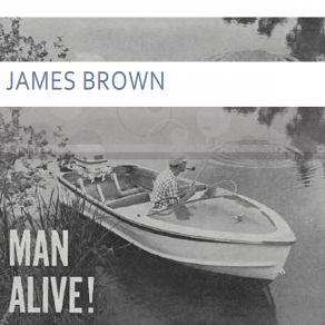 Download track Tell Me What You're Gonna Do James Brown