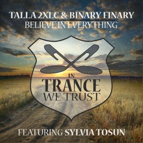 Download track Believe In Everything Original Mix Binary Finary, Talla 2XLC, Sylvia Tosun