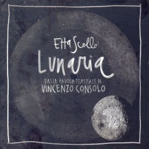 Download track Maculata Luna Etta Scollo