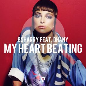 Download track My Heart Beating (Extended Mix) Bsharry