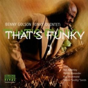 Download track Mack The Knife (Funky Version) Benny Golson Funky Quintet