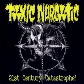 Download track Ever So Slightly Toxic Narcotic