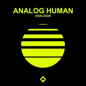 Download track I Wanna See You Sweat Analog Human