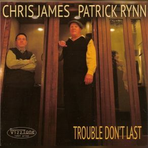 Download track A Good Idea At The Time Chris James, Patrick Rynn