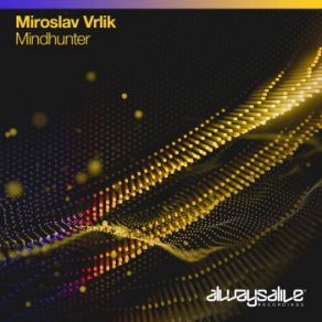 Download track Mindhunter (Extended Mix) Miroslav Vrlik