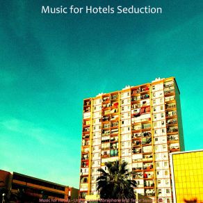 Download track Debonair Executive Lounges Music For Hotels Seduction