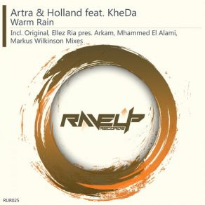 Download track Warm Rain (Ellez Ria Pres. Arkam Remix) Artra, Will Holland, KheDa