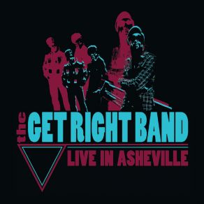 Download track Shut Yo' Mouth (Live) The Get Right Band