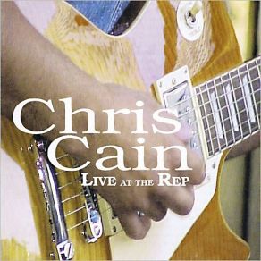 Download track My Nest Is Still Warm Chris Cain