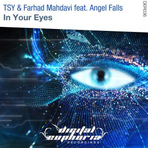 Download track In Your Eyes (Radio Edit) Farhad Mahdavi, Angel Falls, Tsy