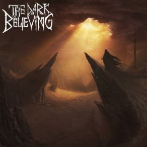 Download track The Fearless Strike The Dark Believing