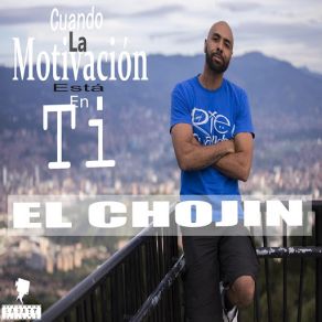 Download track Me Arrancó El Corazón El Chojín