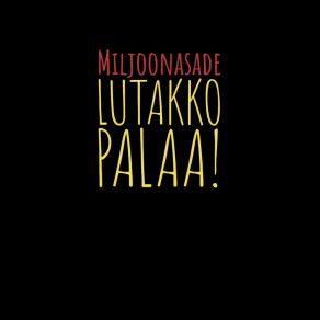 Download track Lapsuuden Sankarille (Live) Miljoonasade