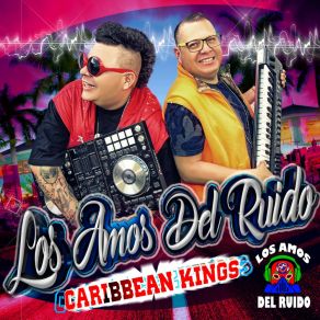 Download track Adicto A La Fiesta Los Amos Del Ruido