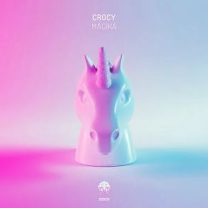 Download track Magika (Original Mix) Crocy