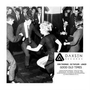 Download track Good Old Times (Jon Thomas Mix) Jon Thomas